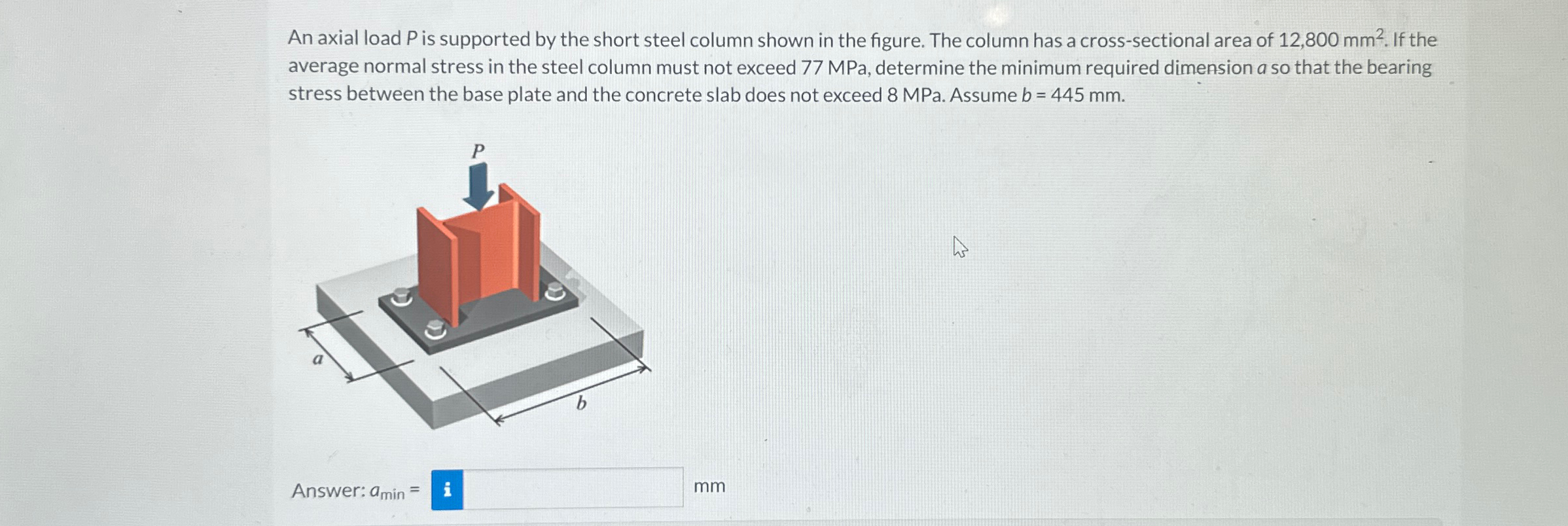 An axial load P is supported by the short steel