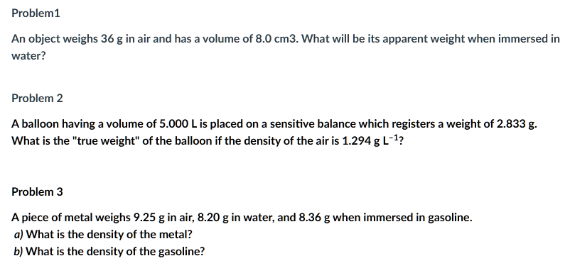 Problem 1 An object weighs 3 6 g in air and has a