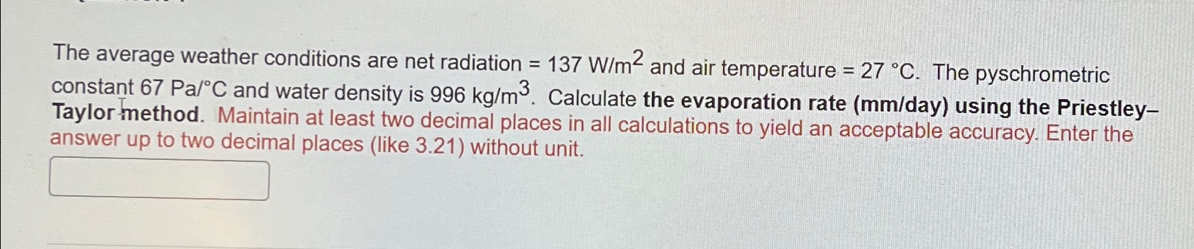 The average weather conditions are net radiation