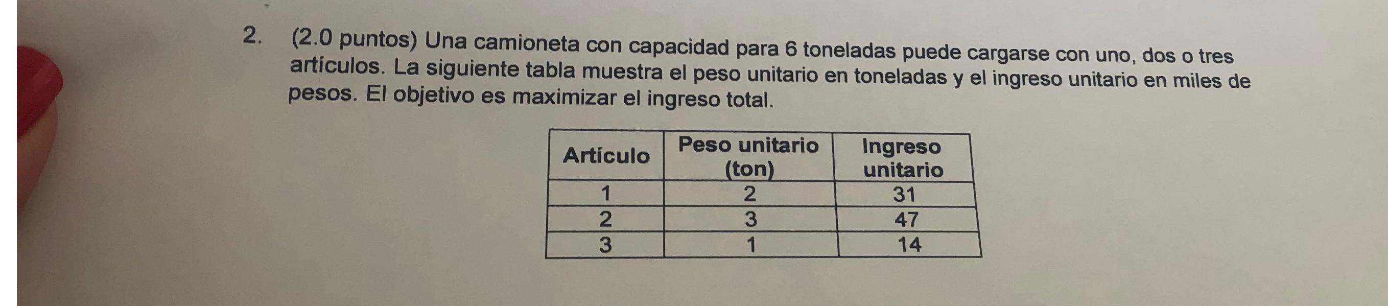( 2 . 0 puntos ) Una camioneta con capacidad para