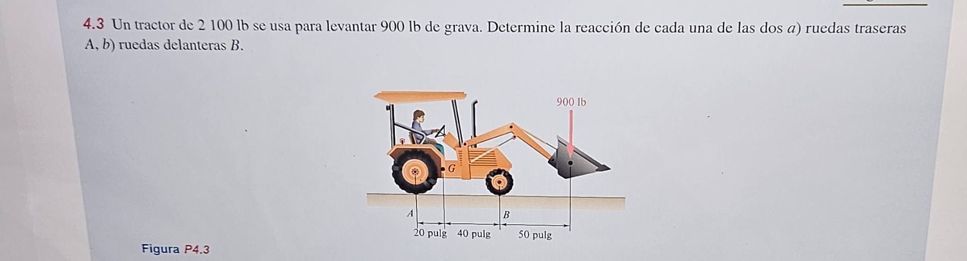4 . 3 Un tractor de 2 1 0 0 l b se usa para