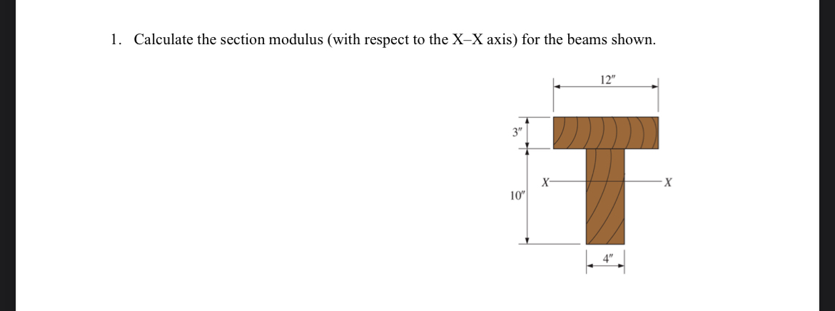 Calculate the section modulus ( with respect to