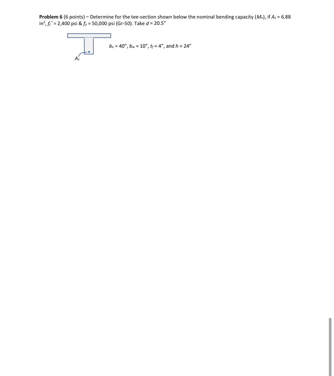 Problem 6 ( 6 points ) - Determine for the tee -