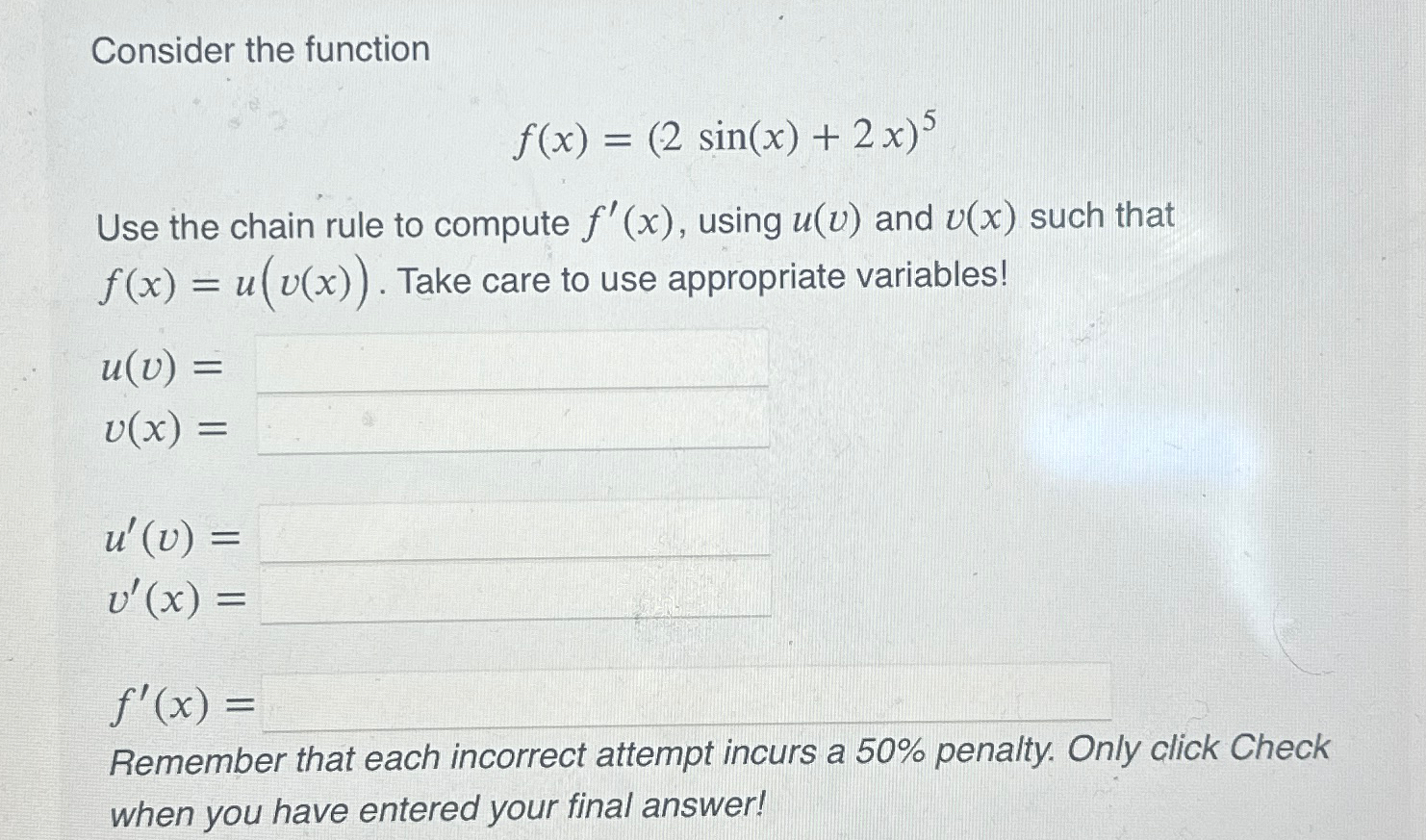 Consider the function f ( x ) = ( 2 s i n ( x ) +