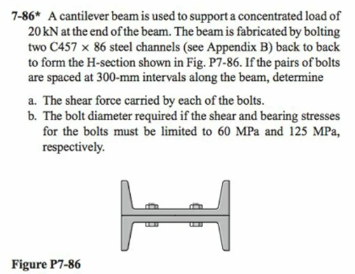 7 - 8 6 * A cantilever beam is used to support a