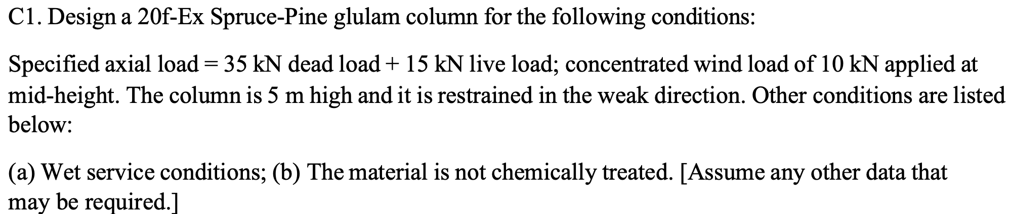C 1 . Design a 2 0 f - Ex Spruce - Pine glulam
