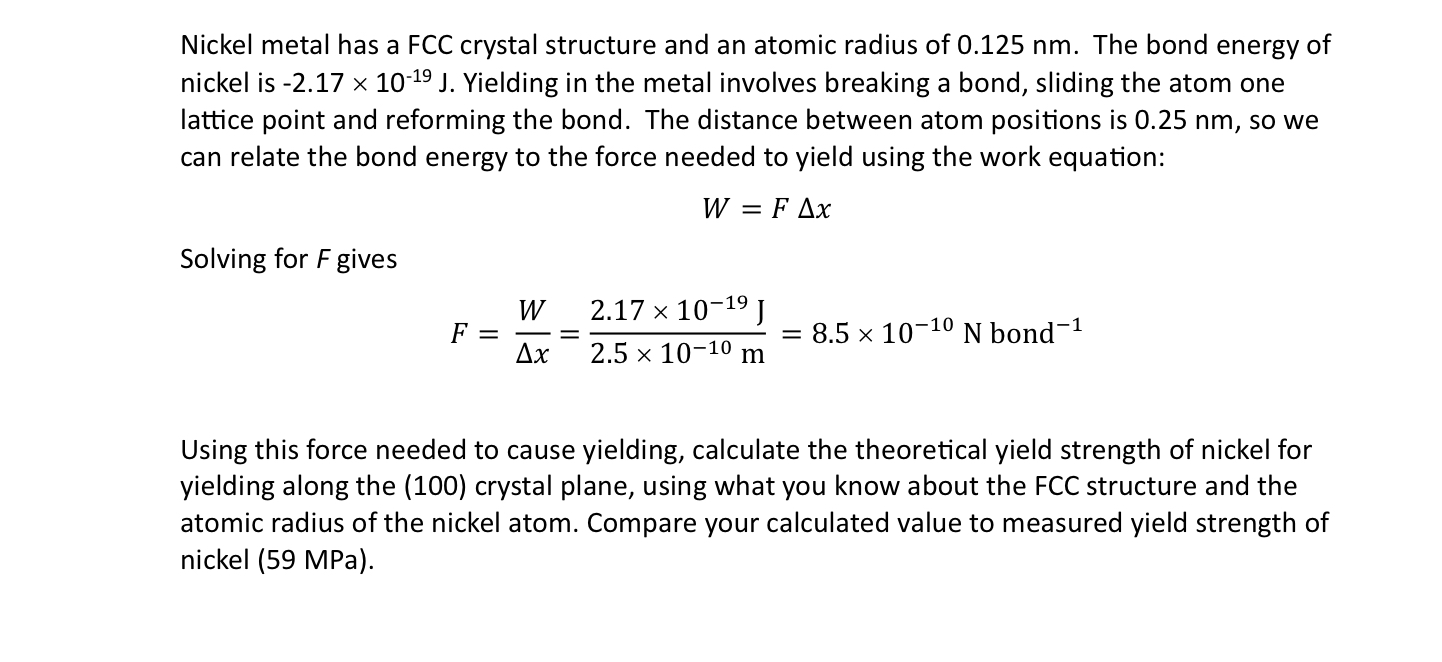 Nickel metal has a FCC crystal structure and an