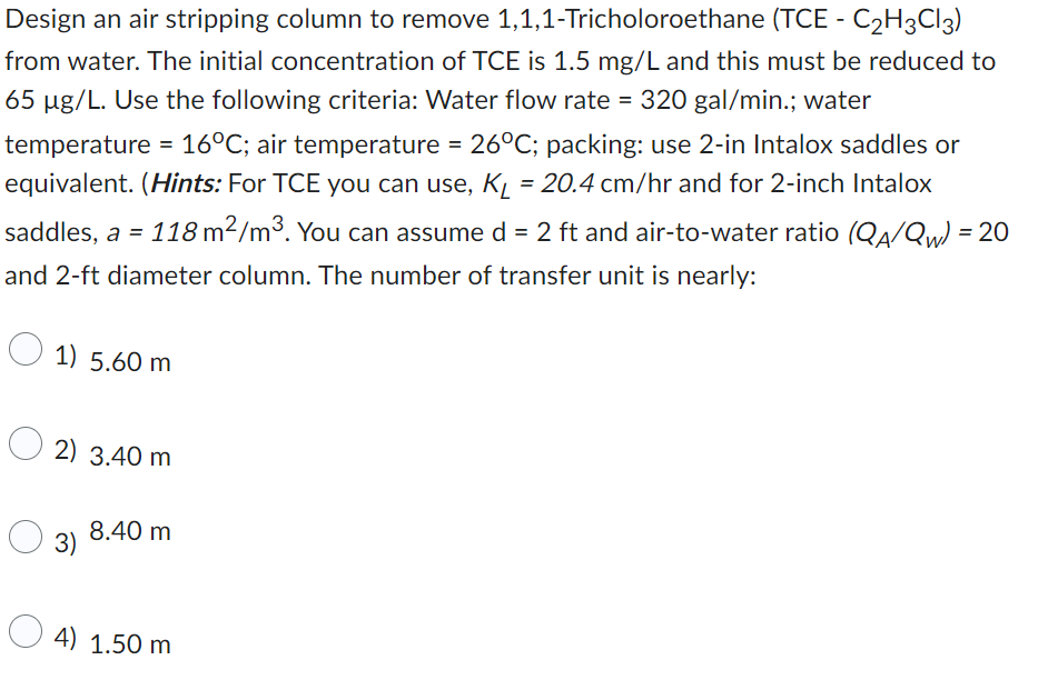 Design an air stripping column to remove 1 , 1 ,