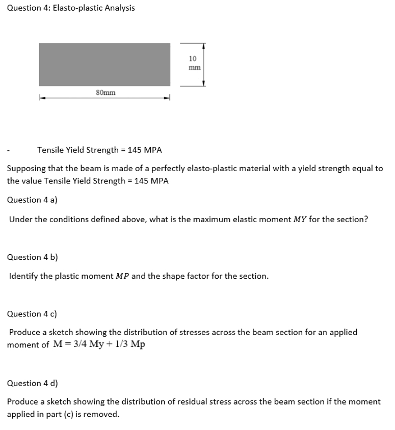 Question 4 : Elasto - plastic Analysis Tensile