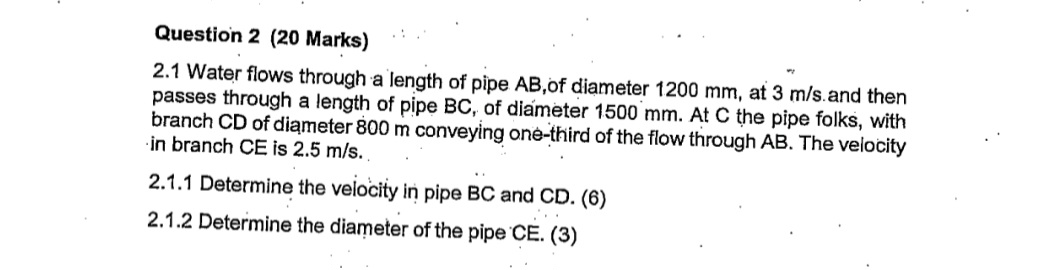 Question 2 ( 2 0 Marks ) 2 . 1 Water flows