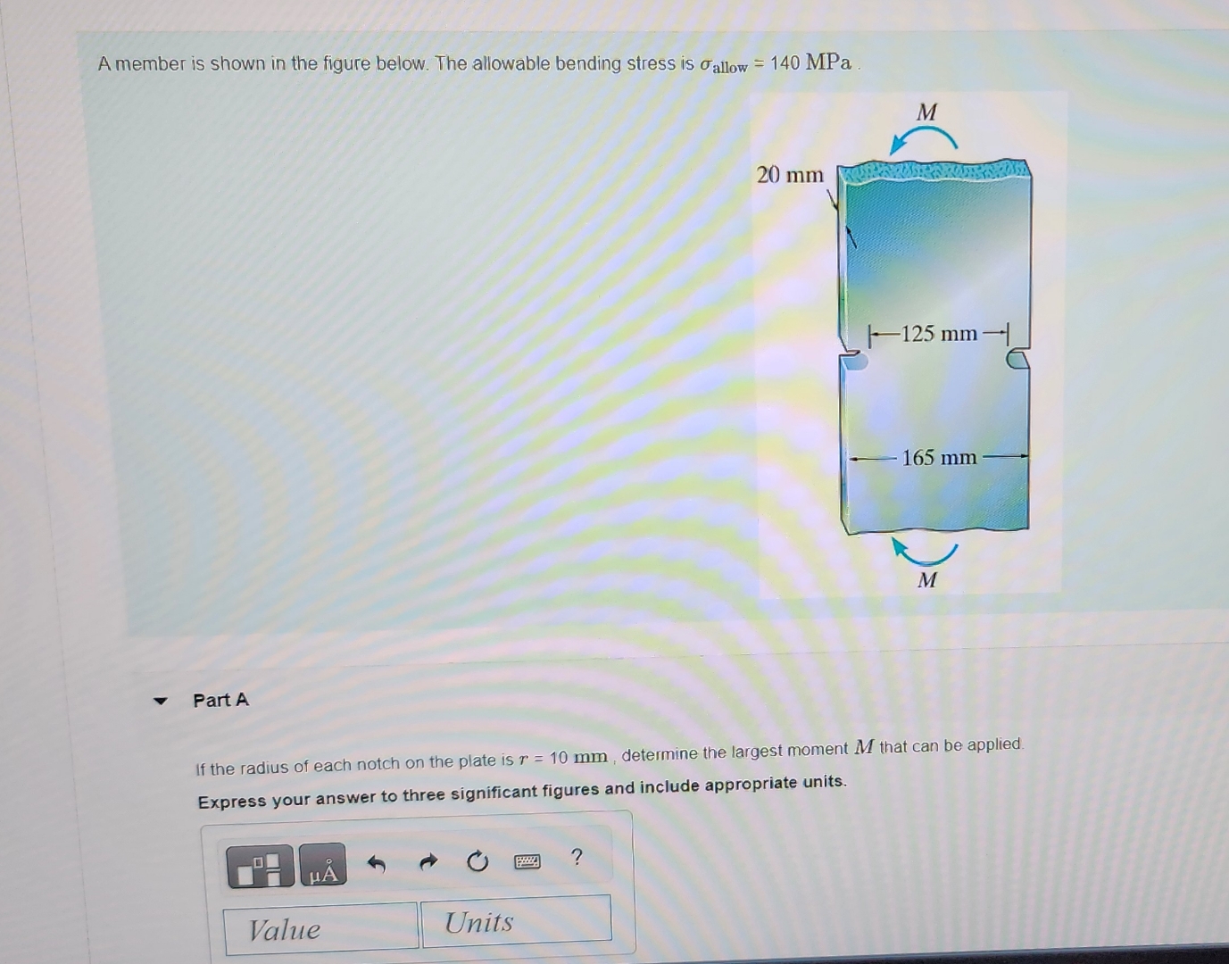 A member is shown in the figure below. The