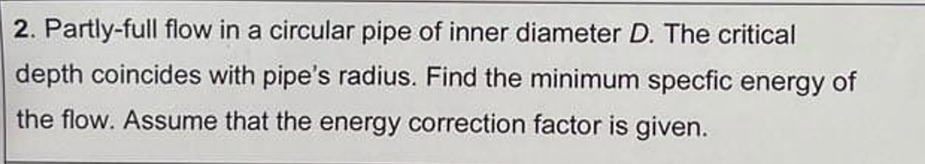 Partly - full flow in a circular pipe of inner