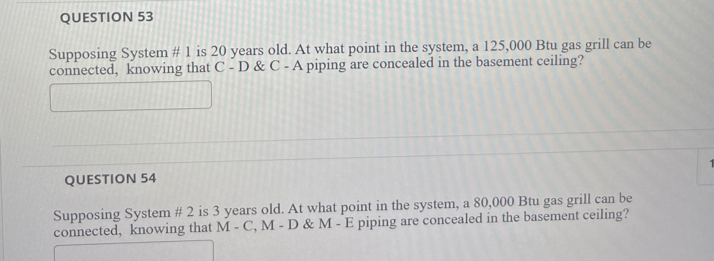 QUESTION 5 3 Supposing System # 1 is 2 0 years