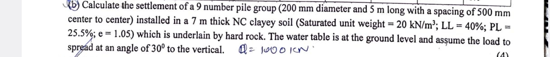 ( b ) Calculate the settlement of a 9 number pile