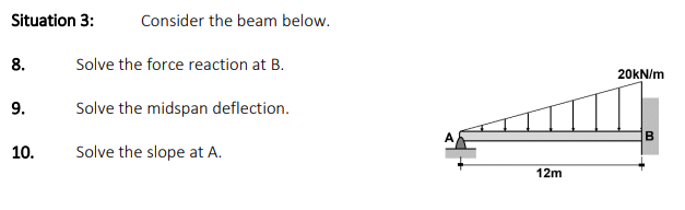 Situation 3 : , Consider the beam below. Solve