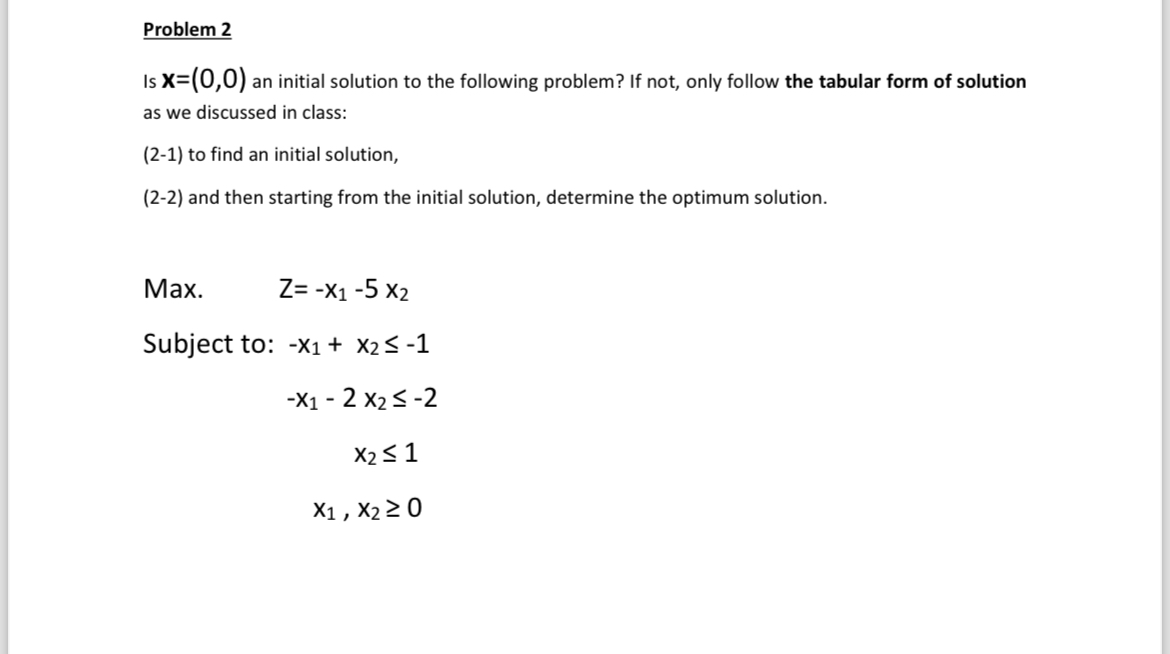 Problem 2 Is x = ( 0 , 0 ) an initial solution to