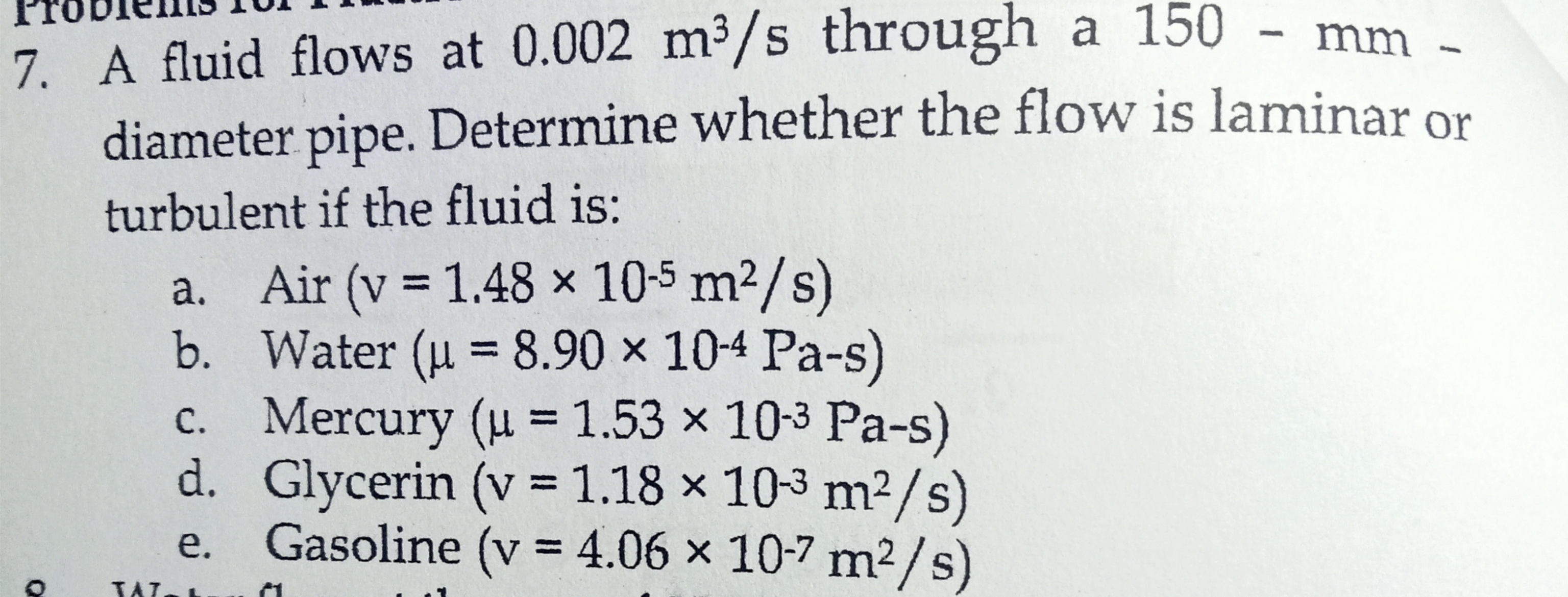 A fluid flows at 0 . 0 0 2 m 3 s through a 1 5 0