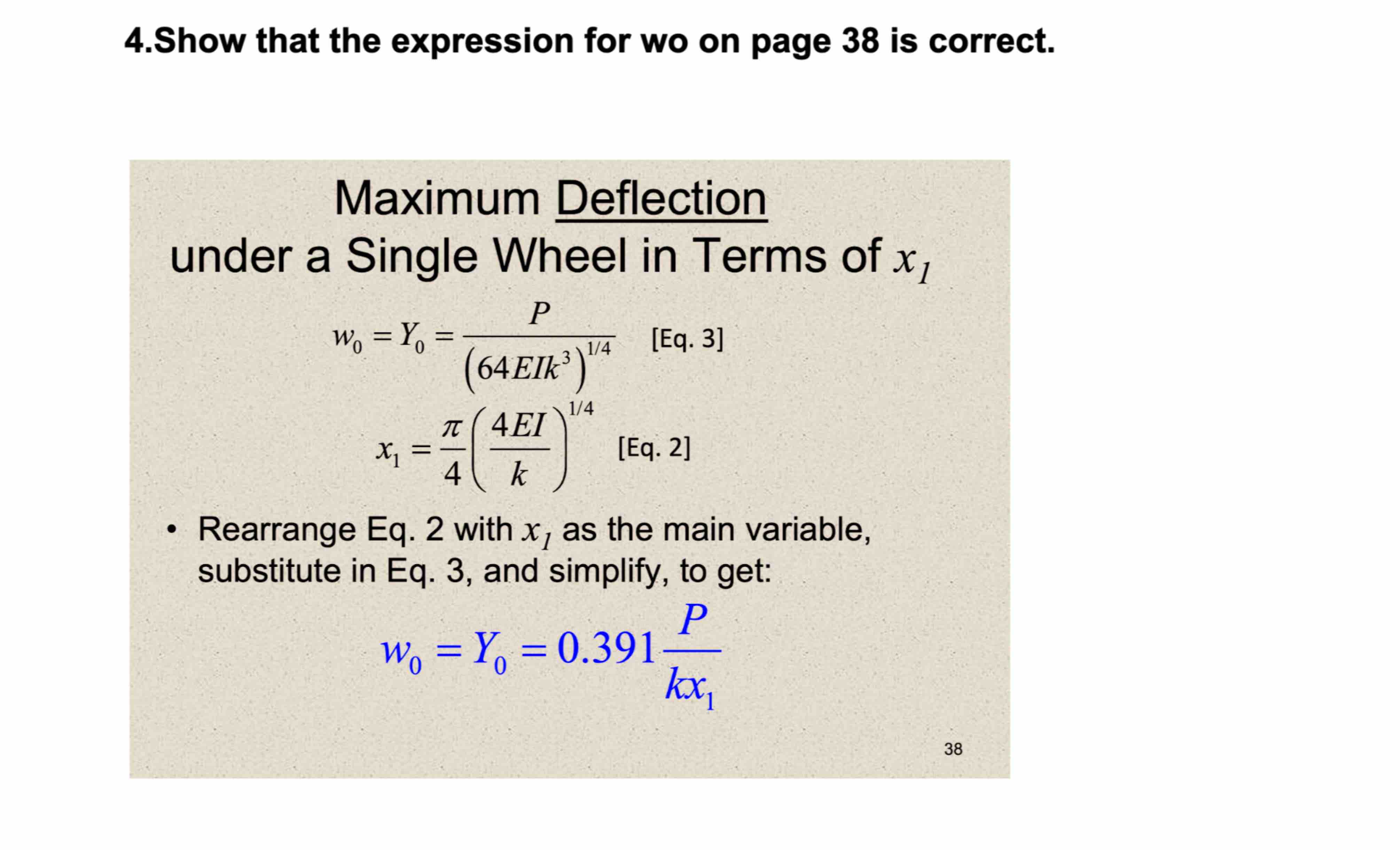 Maximum Deflection under a Single Wheel in Terms