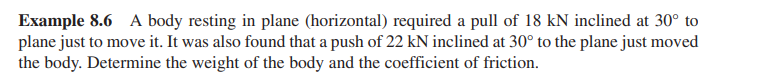 Example 8 . 6 A body resting in plane (