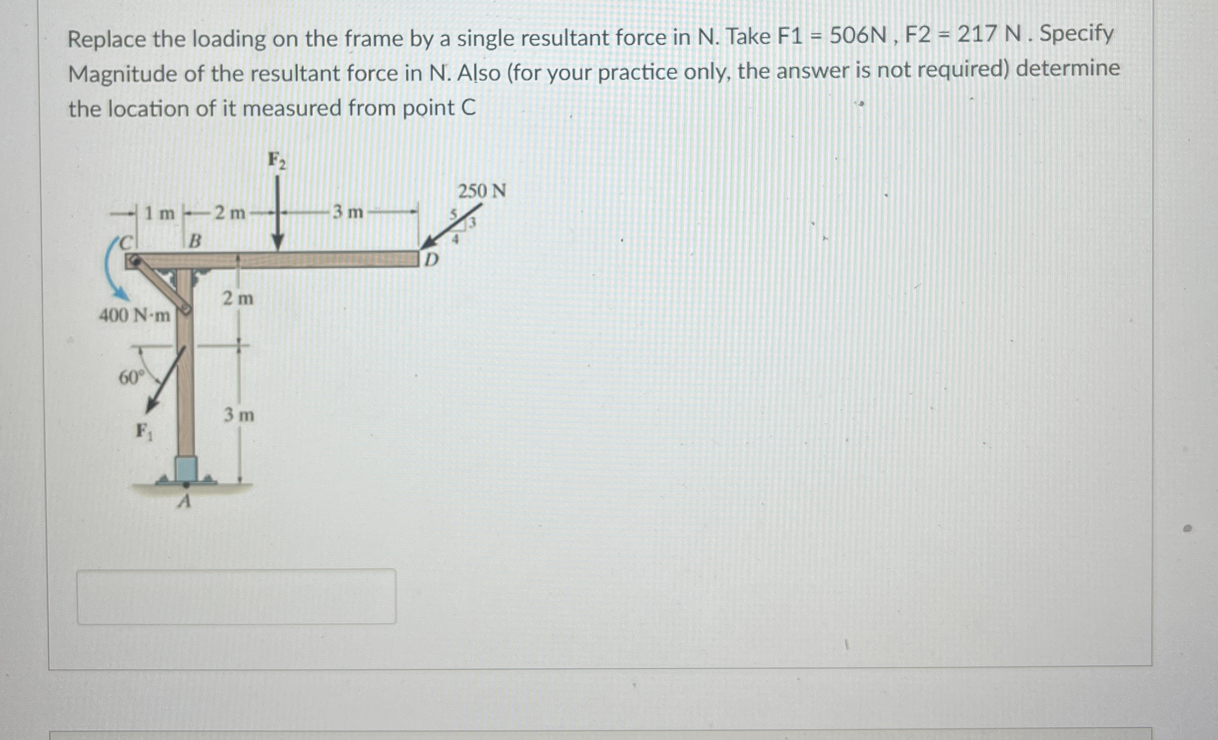 Replace the loading on the frame by a single