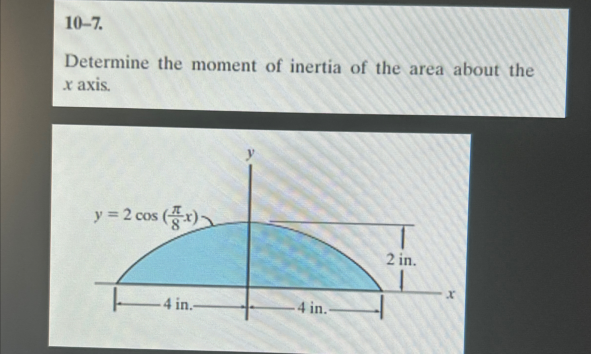 1 0 - 7 . Determine the moment of inertia of the