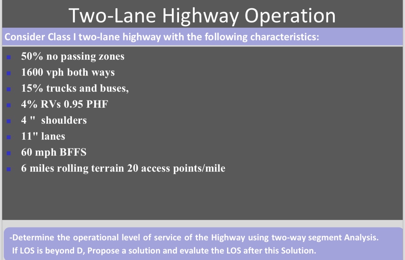 Two - Lane Highway Operation Consider Class I two