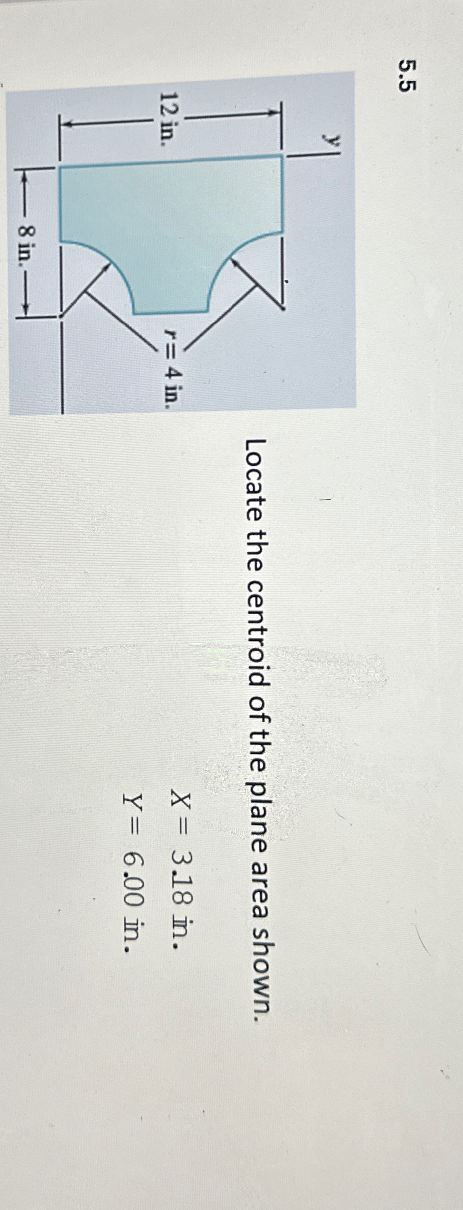 5 . 5 Locate the centroid of the plane area
