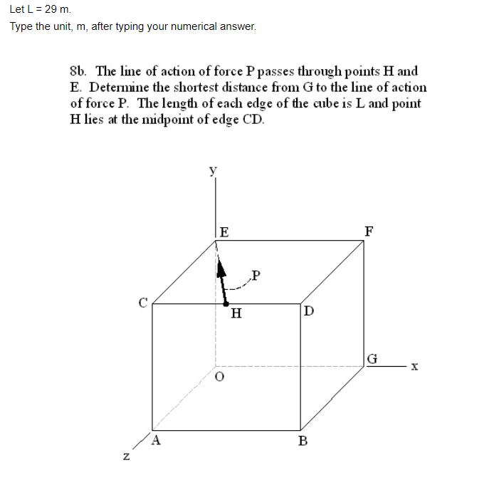 8 b . The line of action of force P passes