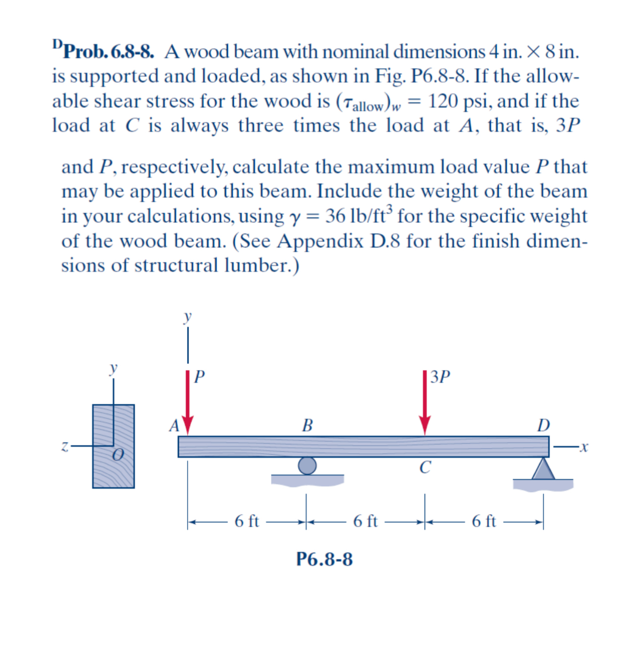 DProb. 6 . 8 - 8 . A wood beam with nominal