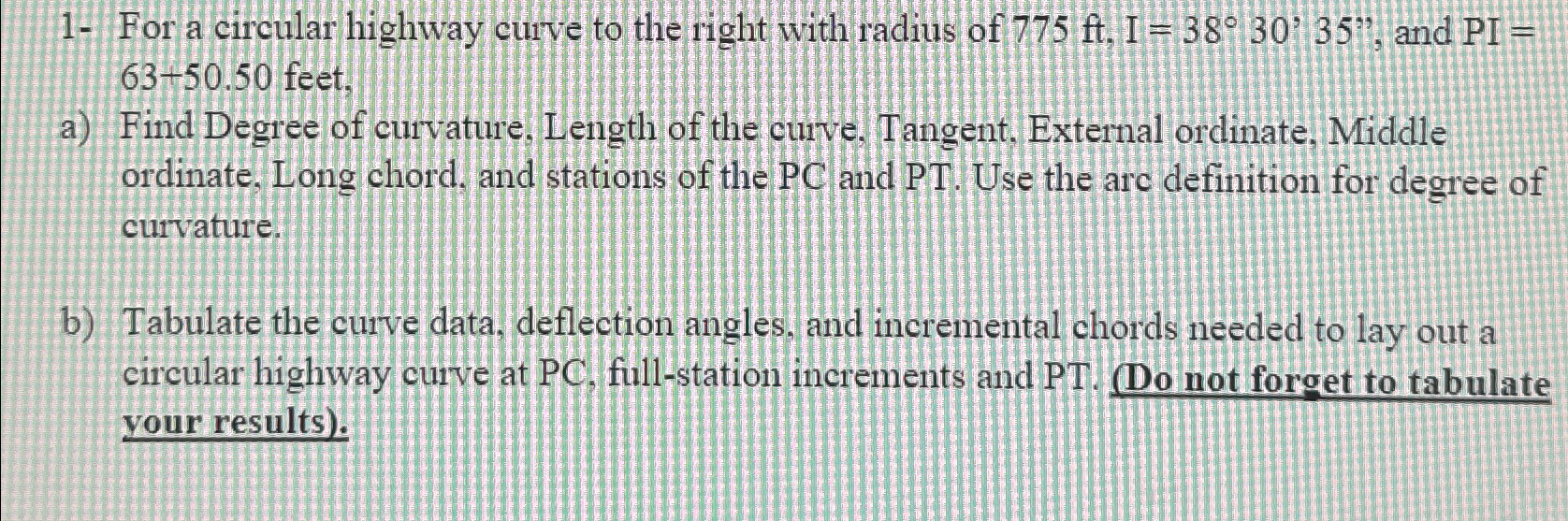 1 - For a circular highway curve to the right
