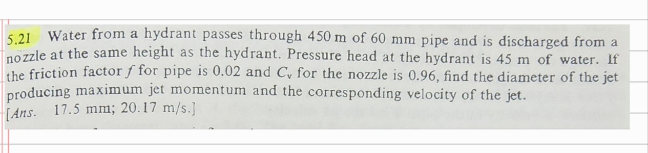 5 . 2 1 Water from a hydrant passes through 4 5 0