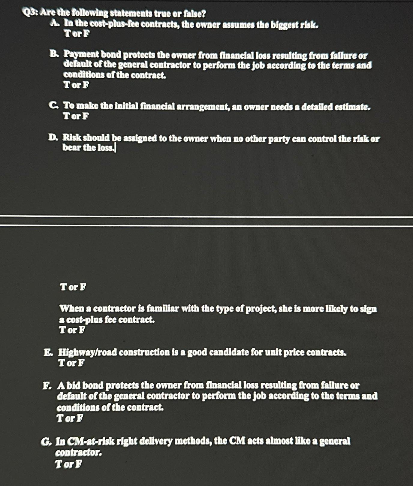 Q 3 : Are the following statem ents true or