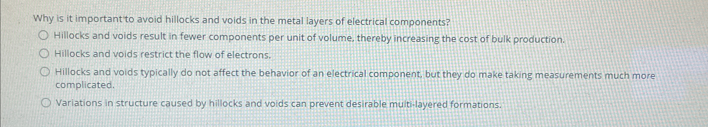 Why is it important to avoid hillocks and voids