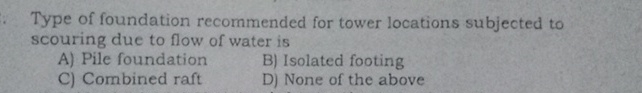 Type of foundation recommended for tower