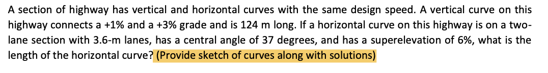 A section of highway has vertical and horizontal