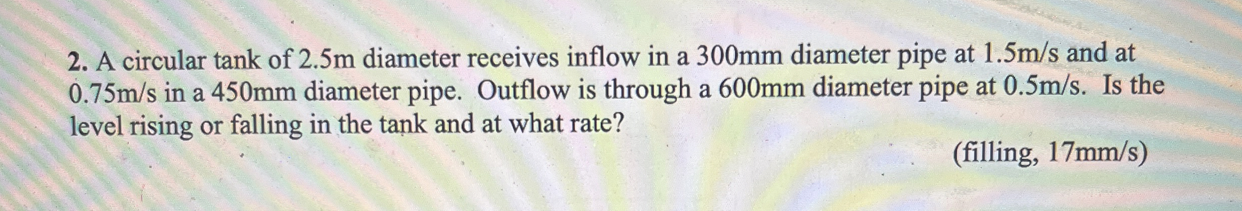 A circular tank of 2 . 5 m diameter receives