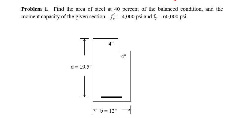 Problem 1 . Find the area of steel at 4 0 percent
