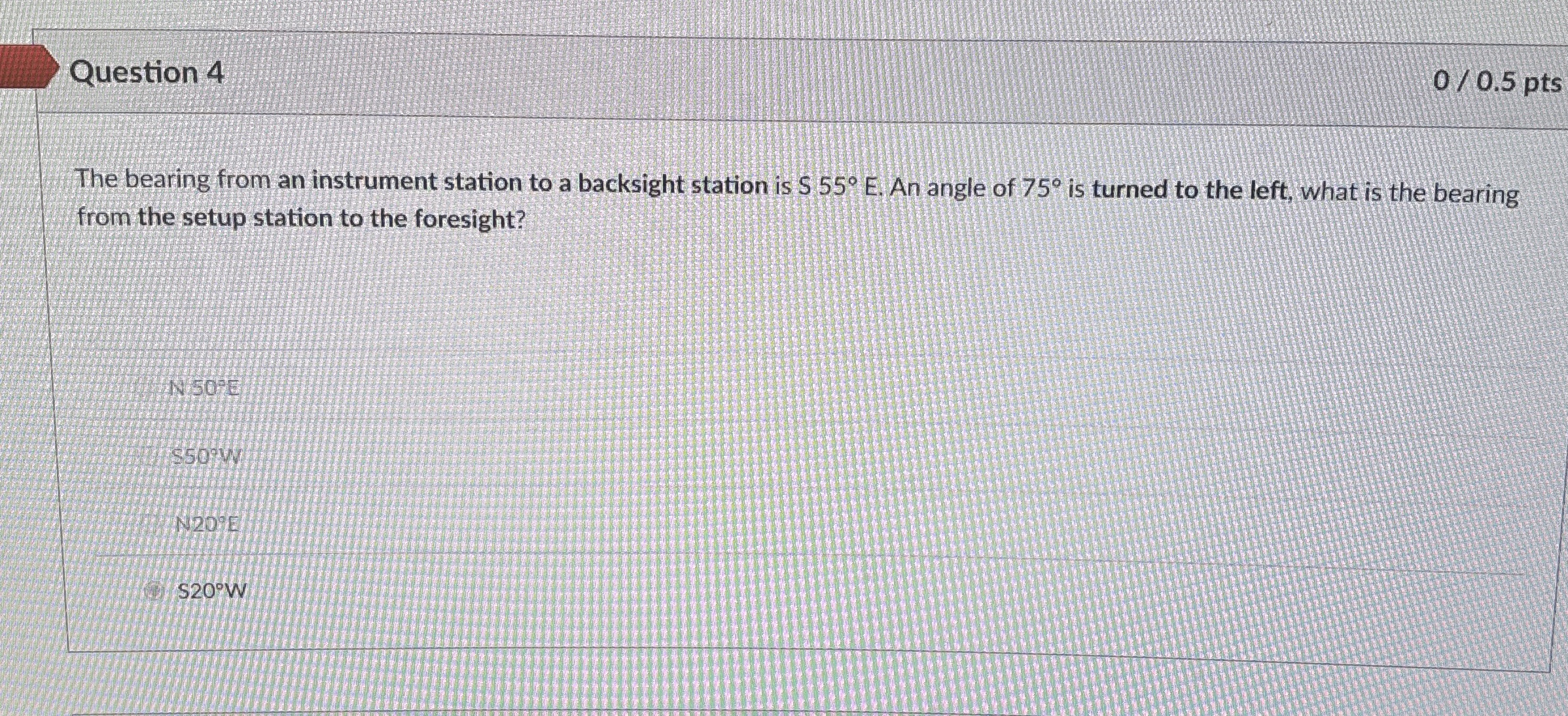 Question 4 The bearing from an instrument station