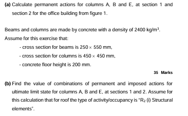 ( a ) Calculate permanent actions for columns A ,