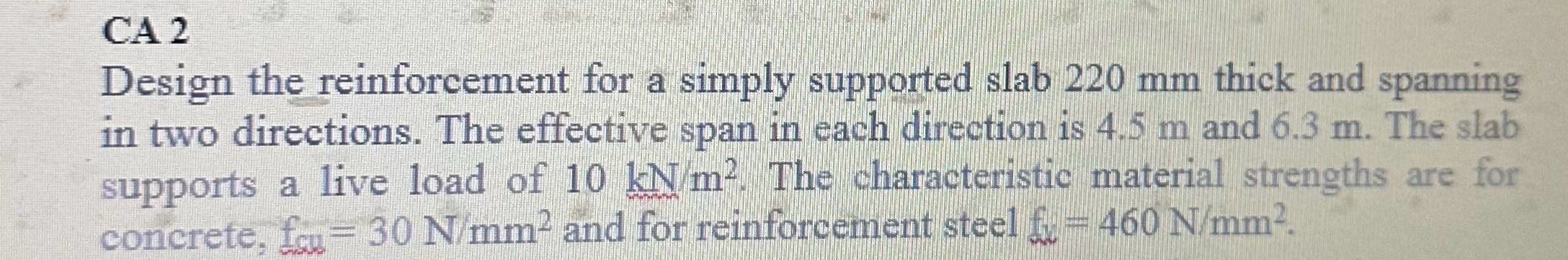 C A 2 Design the reinforcement for a simply