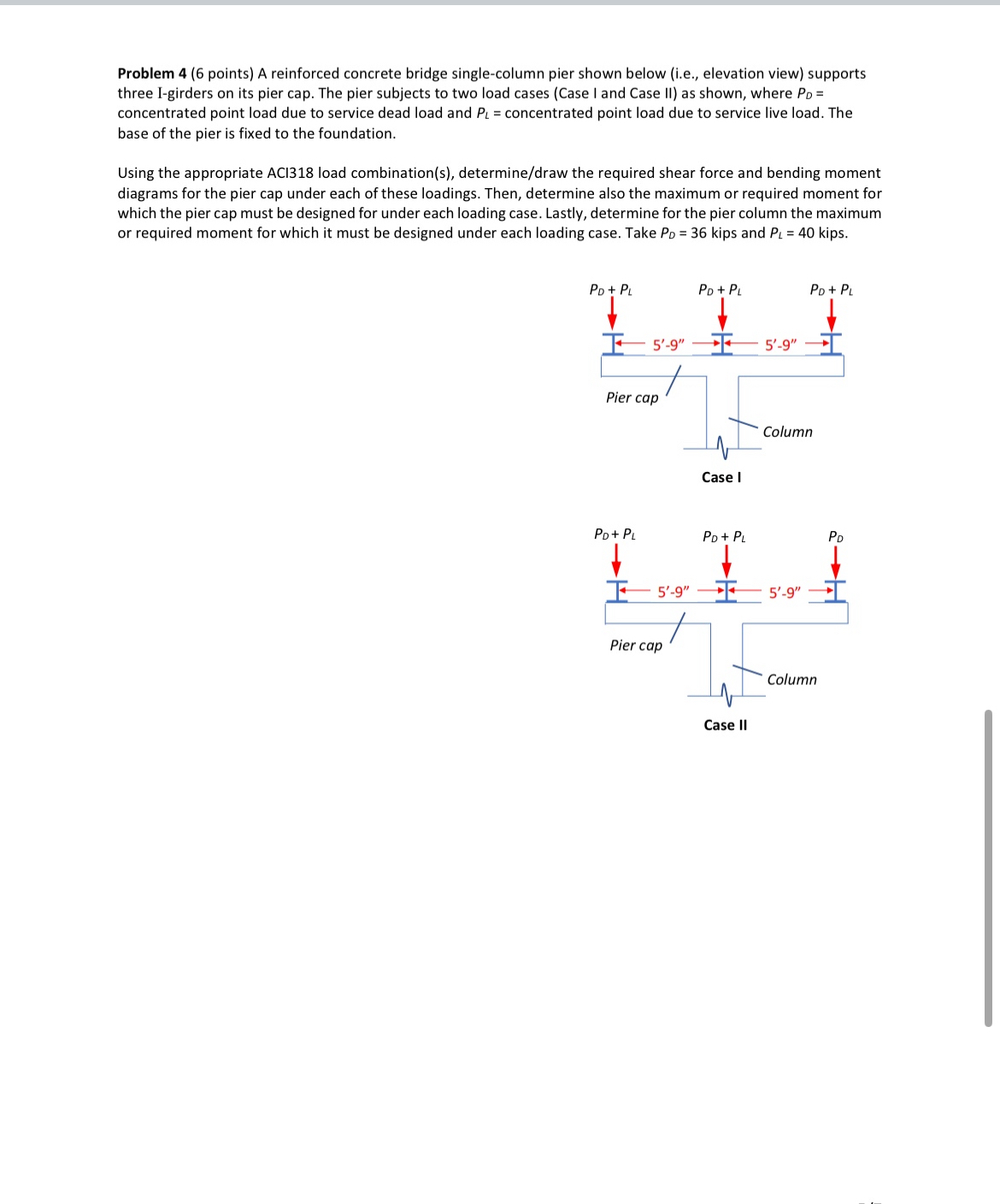 Problem 4 ( 6 points ) A reinforced concrete