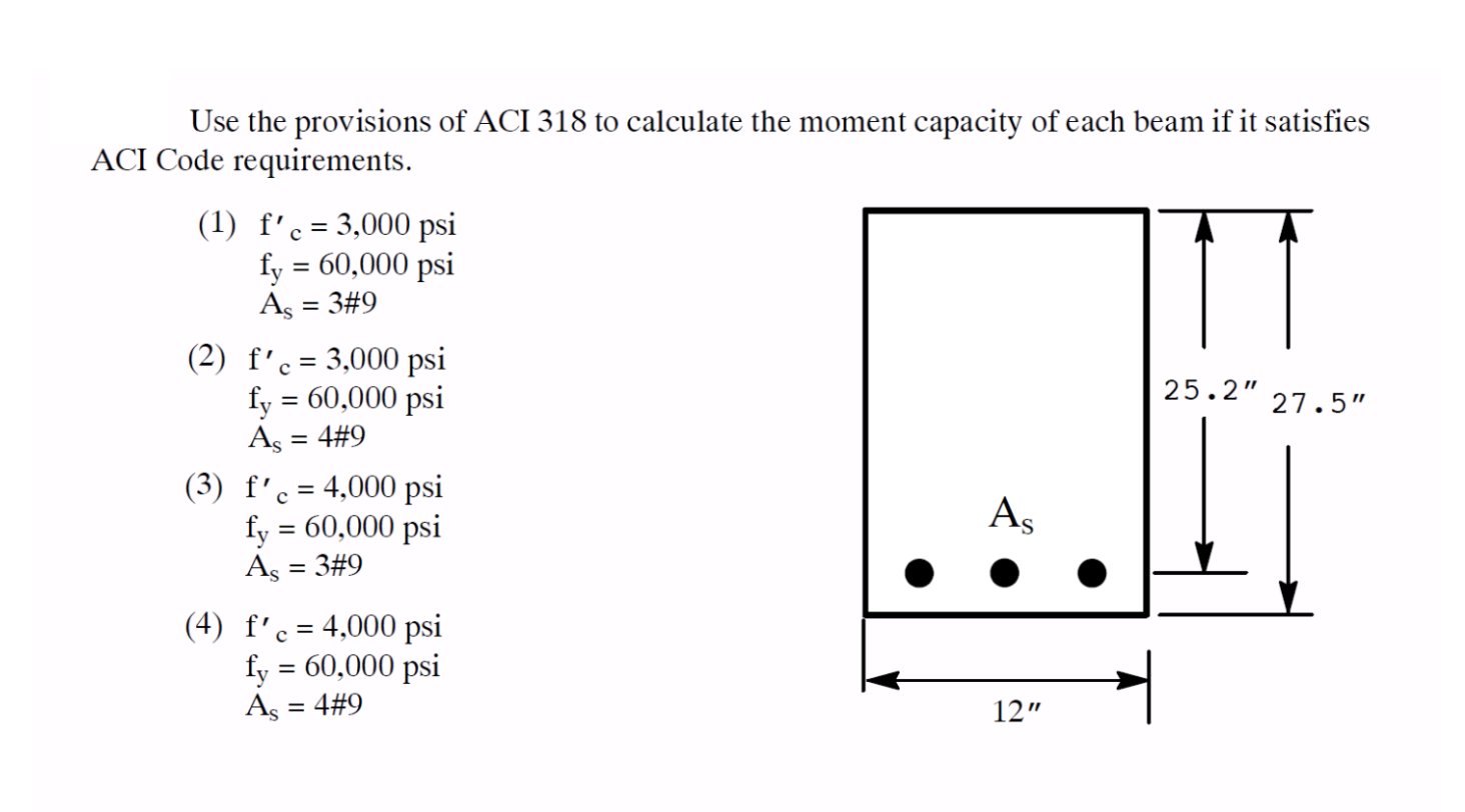 Use the provisions of ACI 3 1 8 to calculate the