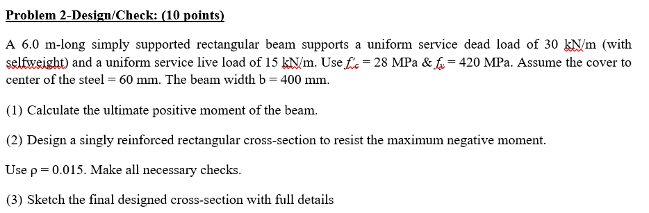 Problem 2 - Design / Check: ( 1 0 points ) A 6 .