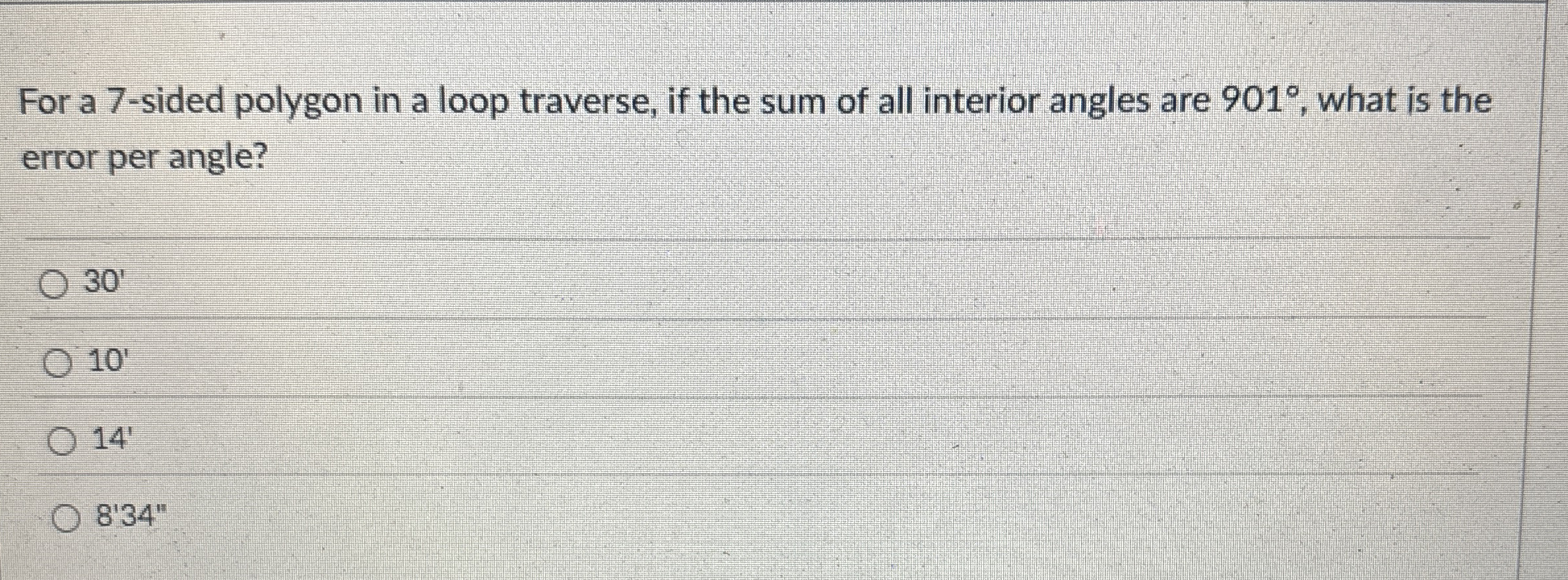 For a 7 - sided polygon in a loop traverse, if