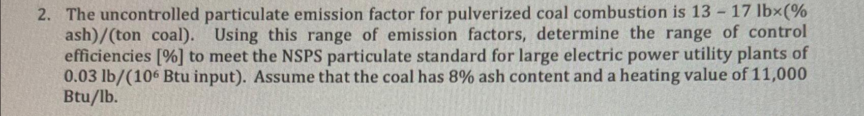 The uncontrolled particulate emission factor for
