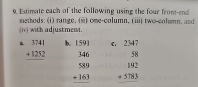 Estimate each of the following using the four