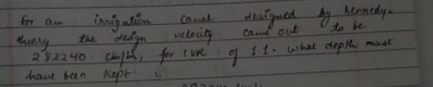 for an irrigation channel design by kennedy's