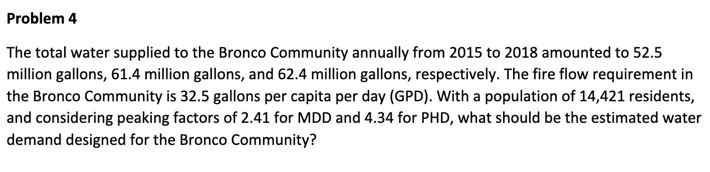 Problem 4 The total water supplied to the Bronco