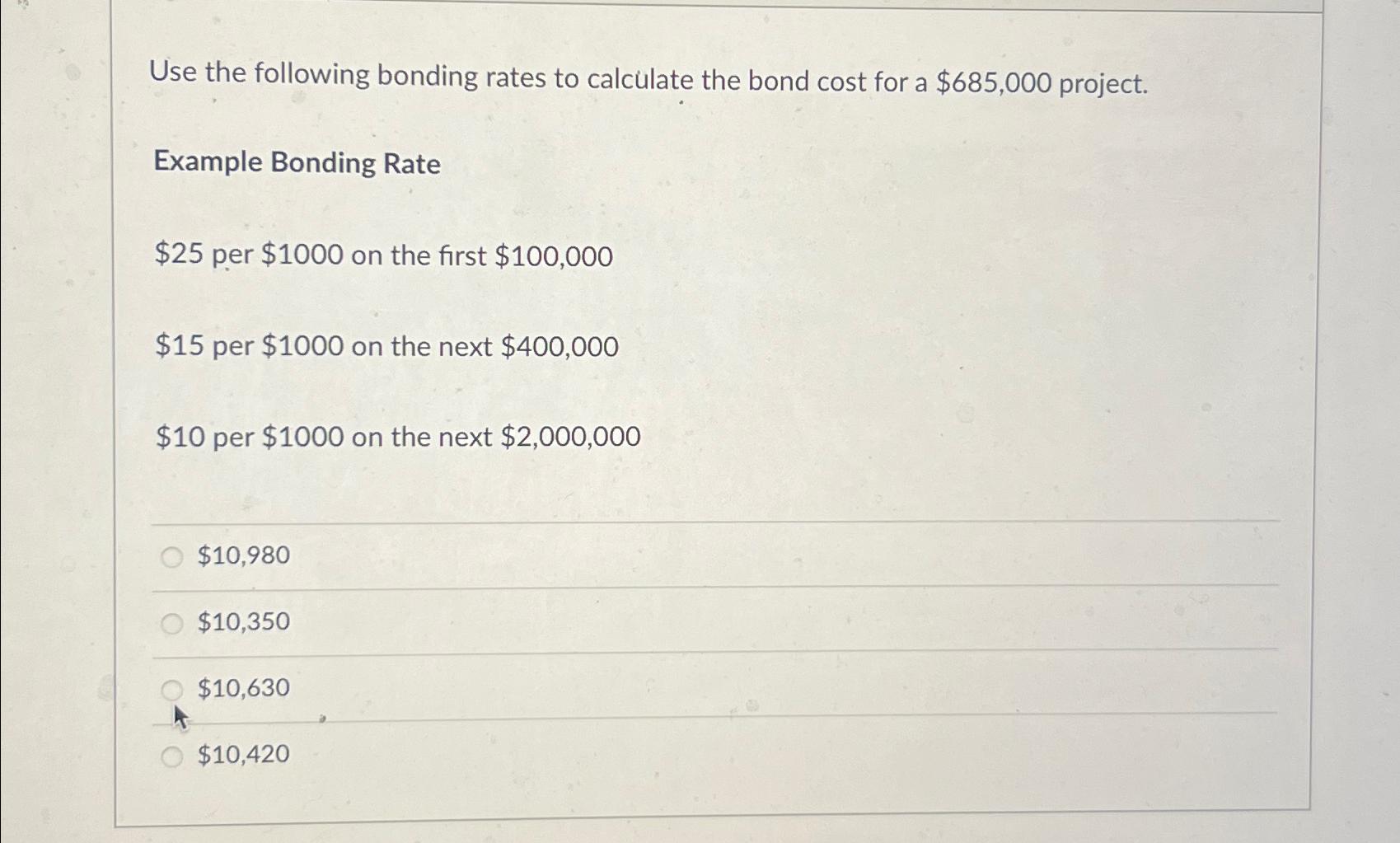 Use the following bonding rates to calculate the