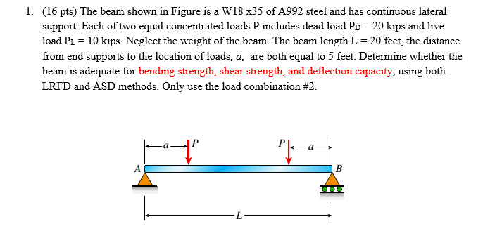 The beam shown in Figure is a W 1 8 x 5 0 of A 9